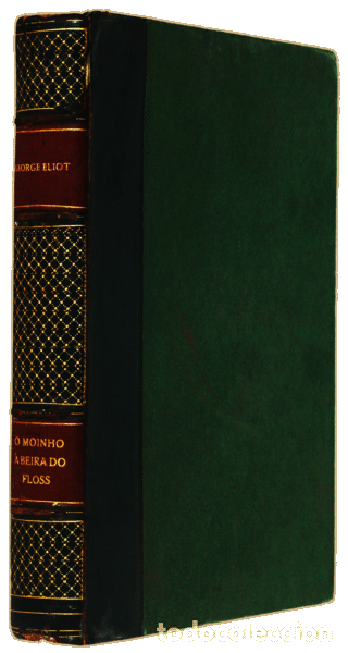 Libros antiguos: ELIOT. (George) - O MOINHO &Aacute; BEIRA DO FLOSS. - Foto 3