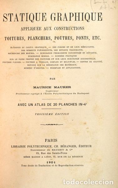 Antiquarische B&uuml;cher: MAURER. (Maurice) - STATIQUE GRAPHIQUE APPLIQU&Eacute;E AUX CONSTRUCTIONS.