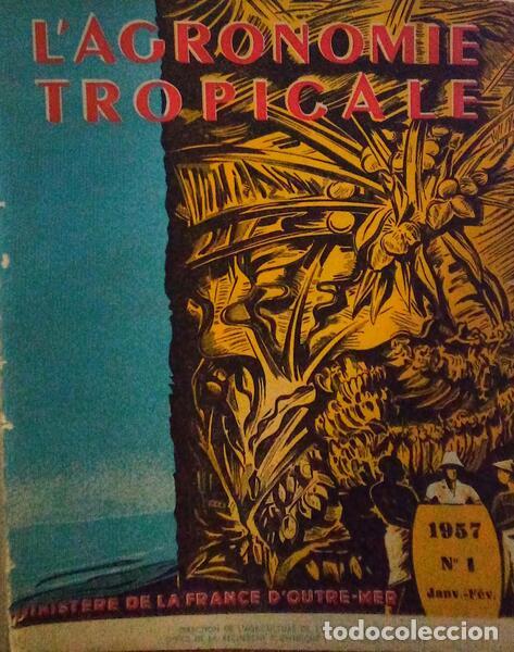 Antiquarische B&uuml;cher: L'ACRONOMIE TROPICALE. [6 N&uacute;meros]
