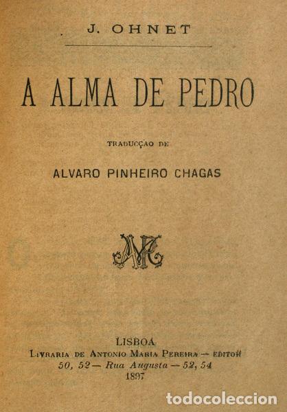 Libros antiguos: OHNET. (George) - A ALMA DE PEDRO. - Foto 1