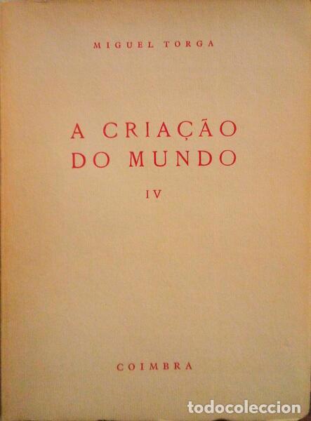 Libros antiguos: TORGA. (Miguel) - A CRIA&Ccedil;&Atilde;O DO MUNDO. - Foto 3