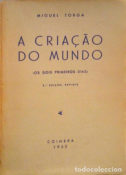 Libros antiguos: TORGA. (Miguel) - A CRIA&Ccedil;&Atilde;O DO MUNDO. - Foto 1