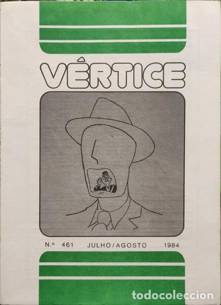 Libros antiguos: V&Eacute;RTICE, N.&ordm; 461, JULHO-AGOSTO 1984. - Foto 1