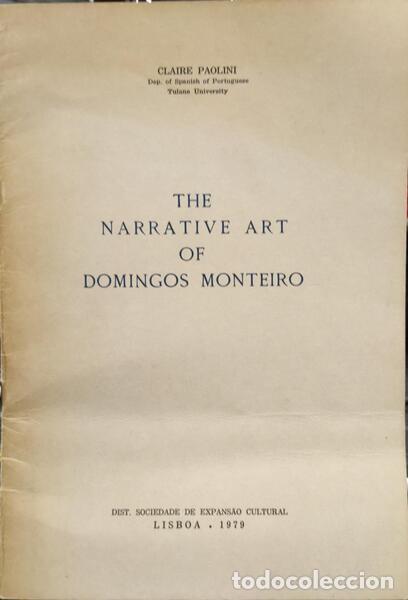 Libri antichi: PAOLINI. (Claire) - THE NARRATIVE ART OF DOMINGOS MONTEIRO.