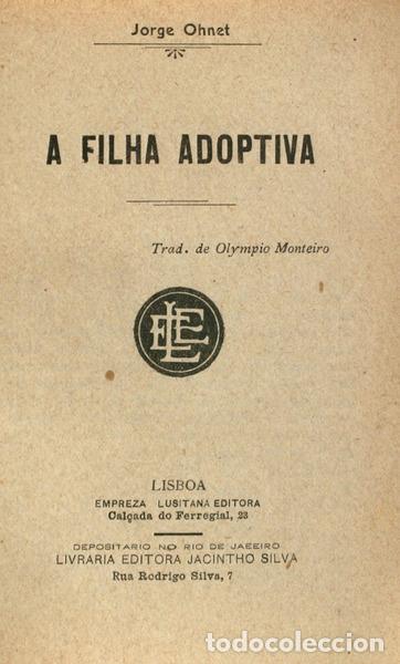 Libros antiguos: OHNET. (Georges) - A FILHA ADOPTIVA. - Foto 1