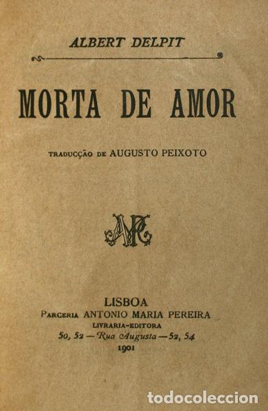 Libros antiguos: DELPIT. (Albert) - MORTA DE AMOR. - Foto 1