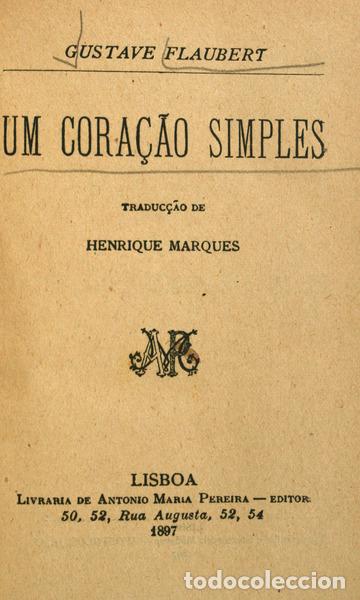 Libros antiguos: FLAUBERT. (Gustave) - UM CORA&Ccedil;&Atilde;O SIMPLES. - Foto 1