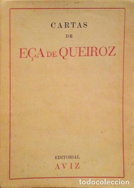 Libros antiguos: E&Ccedil;A DE QUEIROZ. (Jos&eacute; Maria de) - CARTAS DE E&Ccedil;A DE QUEIROZ. - Foto 1