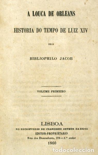 Antiquarische B&uuml;cher: LACROIX. (Paul) - A LOUCA DE ORLEANS. [2 VOLS.]