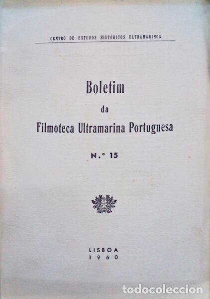 Libri antichi: BOLETIM DA FILMOTECA ULTRAMARINA PORTUGUESA N&ordm; 15.