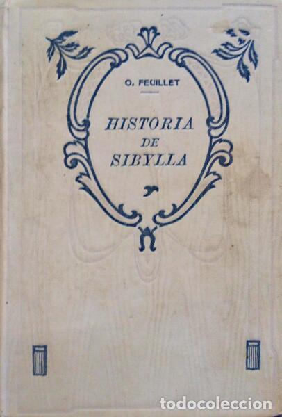Libros antiguos: FEUILLET. (Octavio) - HIST&Oacute;RIA DE SIBYLLA. - Foto 1