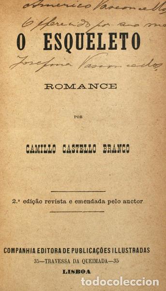 Libros antiguos: CASTELO BRANCO. (Camilo) - O ESQUELETO. [2.&ordf; EDI&Ccedil;&Atilde;O] - Foto 1