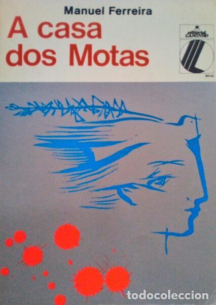 Libros antiguos: FERREIRA. (Manuel) - A CASA DOS MOTAS. - Foto 1