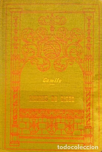 Libros antiguos: CASTELO BRANCO. (Camilo) - AMORES DO DIABO. - Foto 1