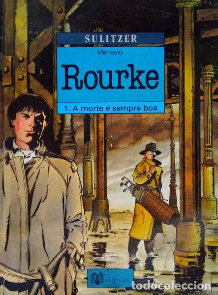 Old books: MARVANO e Marcel Rouffa. - ROURKE, A MORTE &Eacute; SEMPRE BOA. DEUS N&Atilde;O DORME. [2 VOLUMES]