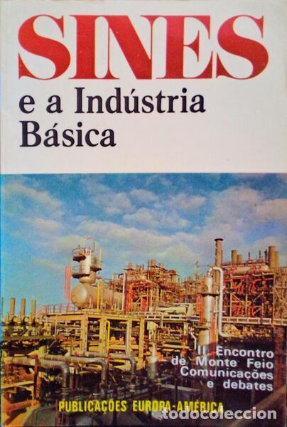 Antiquarische B&uuml;cher: SINES E A IND&Uacute;STRIA B&Aacute;SICA.