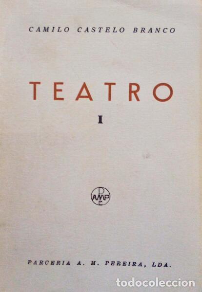 Libros antiguos: CASTELO BRANCO. (Camilo) - TEATRO. - Foto 1