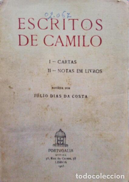 Libros antiguos: DIAS DA COSTA. (J&uacute;lio) - ESCRITOS DE CAMILO. - Foto 1