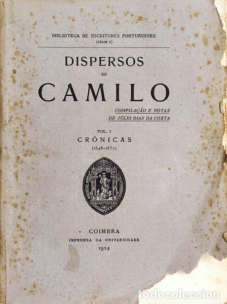 Libros antiguos: CASTELO BRANCO. (Camilo) - DISPERSOS DE CAMILO. [5 VOLUMES] - Foto 1