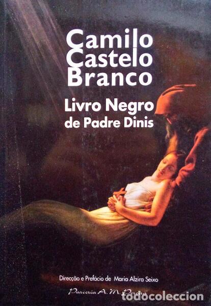 Libros antiguos: CASTELO BRANCO. (Camilo) - LIVRO NEGRO DE PADRE DINIS. - Foto 1
