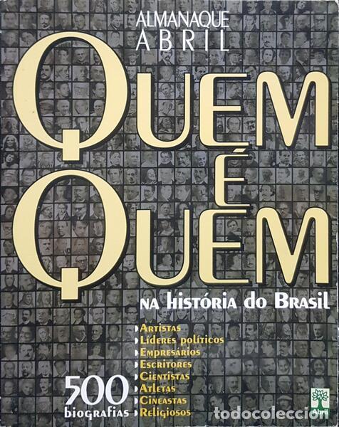 Old books: QUEM &Eacute; QUEM NA HIST&Oacute;RIA DO BRASIL.