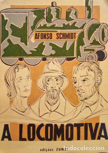 Libros antiguos: SCHMIDT. (Afonso) - A LOCOMOTIVA. - Foto 1
