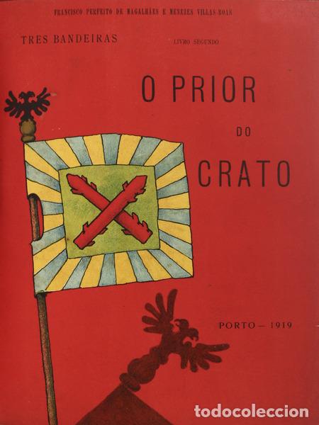 Old books: VILLAS-BOAS. (Francisco Perfeito de Magalh&atilde;es e Menezes) - O PRIOR DO CRATO.