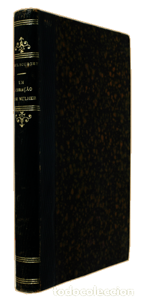 Libros antiguos: BOURGET. (Paul) - UM CORA&Ccedil;&Atilde;O DE MULHER. - Foto 2