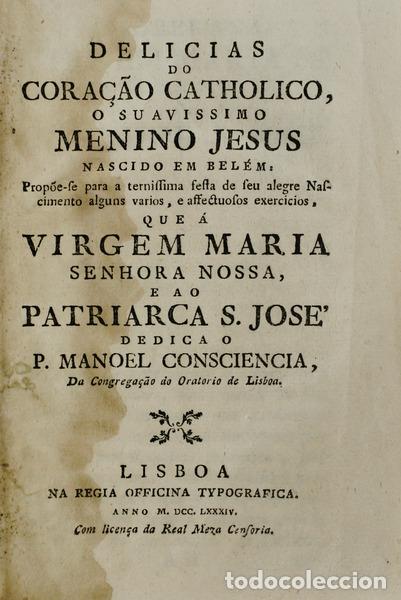 Antiquarische B&uuml;cher: CONSCI&Ecirc;NCIA. (Padre Manuel da) - DELICIAS DO CORA&Ccedil;&Atilde;O CATHOLICO, O SUAVISSIMO MENINO JESUS