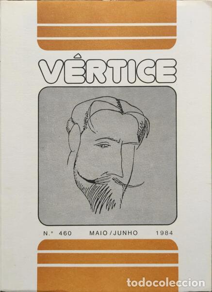 Libros antiguos: V&Eacute;RTICE, N.&ordm; 460, MAIO-JULHO 1984. - Foto 1
