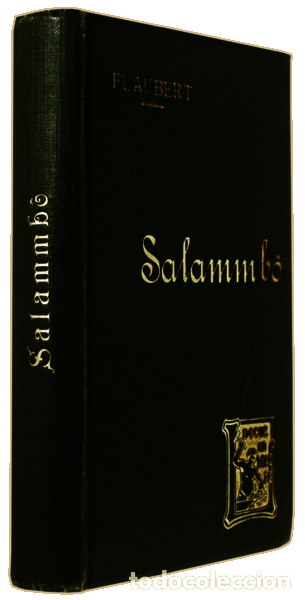 Libros antiguos: FLAUBERT. (Gustave) - SALAMMB&Ocirc;. - Foto 2
