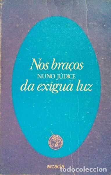 Libros antiguos: J&Uacute;DICE. (Nuno) - NOS BRA&Ccedil;OS DA EX&Iacute;GUA LUZ. - Foto 1