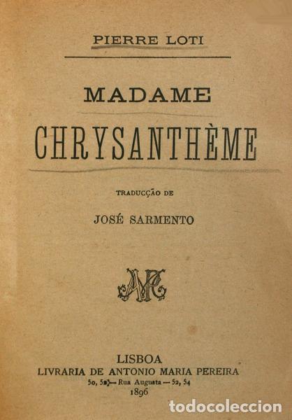 Libros antiguos: PIERRE LOT&Iacute;. - MADAME CHRYSANTH&Egrave;ME. - Foto 1