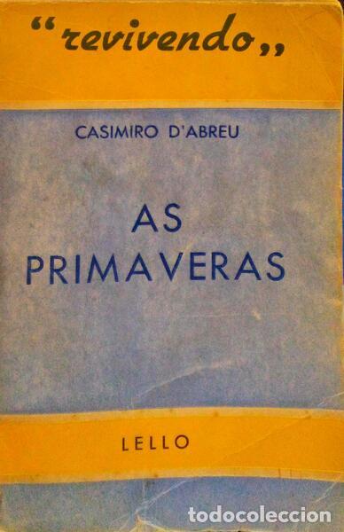 Libros antiguos: ABREU. (Casimiro J. M. de) - AS PRIMAVERAS. - Foto 1