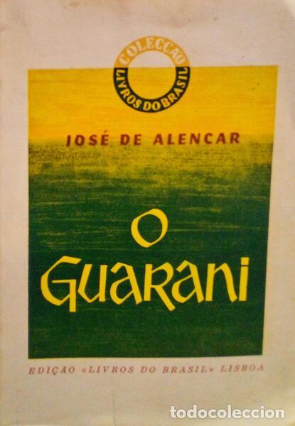 Libros antiguos: ALENCAR. (Jos&eacute; de) - O GUARANI. - Foto 1