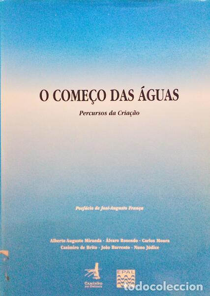 Libros antiguos: MOURA. (Carlos) e outros. - O COME&Ccedil;O DAS &Aacute;GUAS. - Foto 1