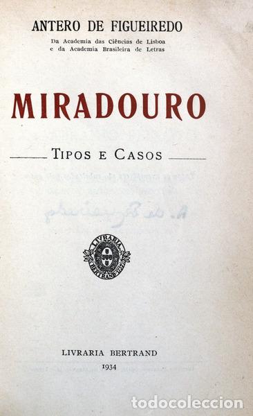 Libros antiguos: FIGUEIREDO. (Antero de) - MIRADOURO. - Foto 1