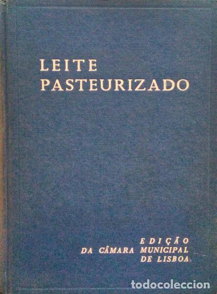 Libros antiguos: SANTOS. (In&aacute;cio Ant&oacute;nio dos) e outros. - LEITE PASTEURIZADO. - Foto 1