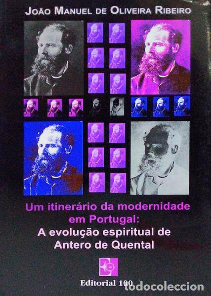 Antiquarische B&uuml;cher: OLIVEIRA RIBEIRO. (Jo&atilde;o Manuel de) - UM ITINER&Aacute;RIO DA MODERNIDADE EM PORTUGAL: A EVOLU&Ccedil;&Atilde;O ESPIRITUAL