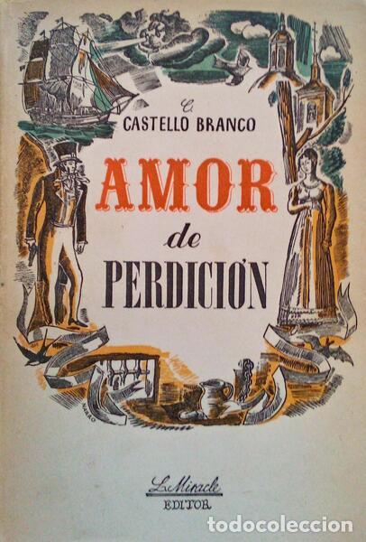 Libros antiguos: CASTELLO BRANCO. (Camilo) - AMOR DE PERDICI&Oacute;N. - Foto 1