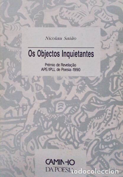Antiquarische B&uuml;cher: SAI&Atilde;O. (Nicolau) - OS OBJECTOS INQUIETANTES.