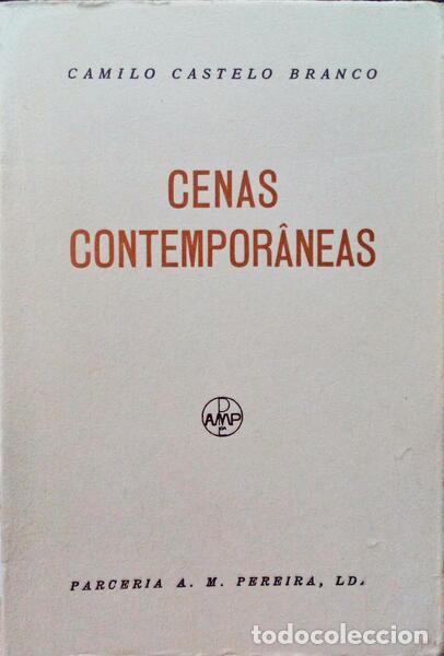 Libros antiguos: CASTELO BRANCO. (Camilo) - CENAS CONTEMPOR&Acirc;NEAS. - Foto 1