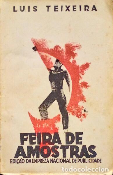 Libros antiguos: TEIXEIRA. (Lu&iacute;s) - FEIRA DE AMOSTRAS. - Foto 1