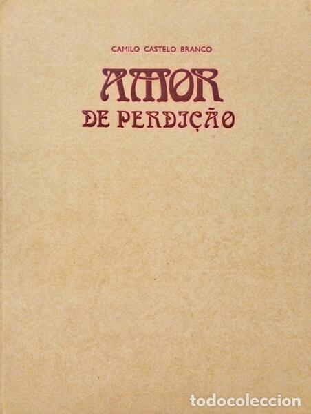 Libros antiguos: CASTELO BRANCO. (Camilo) - AMOR DE PERDI&Ccedil;&Atilde;O. - Foto 1