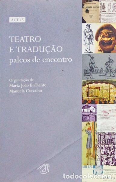 Antiquarische B&uuml;cher: TEATRO E TRADU&Ccedil;&Atilde;O: PALCOS DE ENCONTRO.
