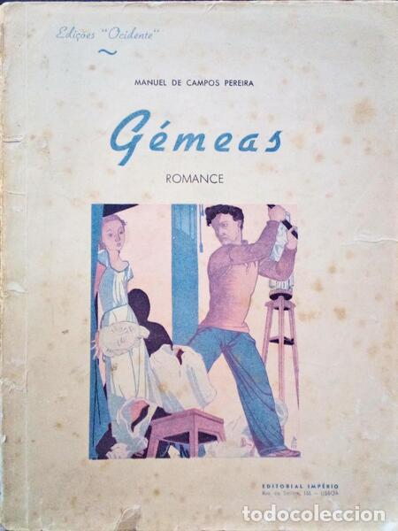 Libros antiguos: CAMPOS PEREIRA. (Manuel de) - G&Eacute;MEAS. - Foto 1