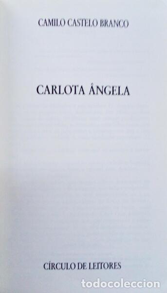 Libros antiguos: CASTELO BRANCO. (Camilo) - CARLOTA &Acirc;NGELA. - Foto 2