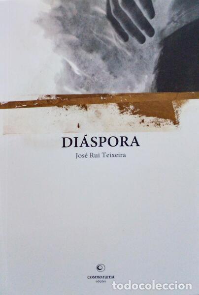 Libros antiguos: TEIXEIRA. (Jos&eacute; Rui) - DI&Aacute;SPORA. - Foto 1