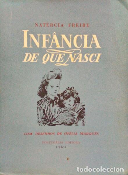 Libros antiguos: FREIRE. (Nart&eacute;rcia) - INF&Acirc;NCIA DE QUE NASCI. - Foto 1