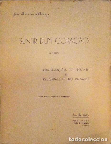 Old books: FERREIRA D'ARA&Uacute;JO. (Jos&eacute;) - SENTIR DUM CORA&Ccedil;&Atilde;O.